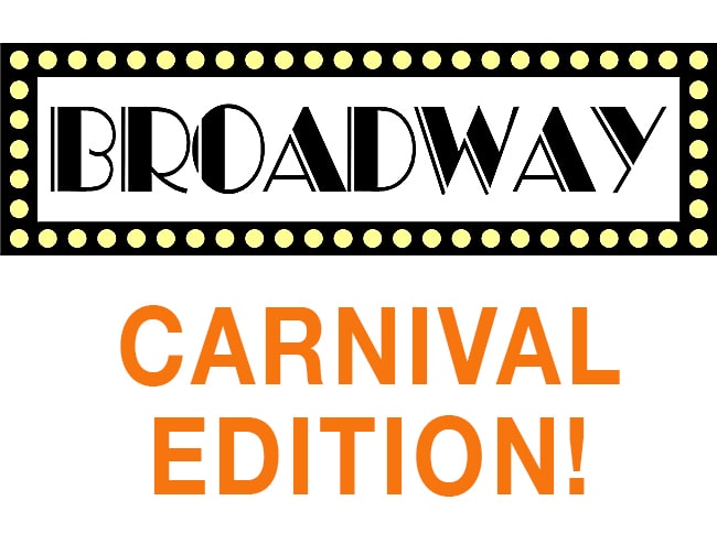 Broadway: Carnival Edition!