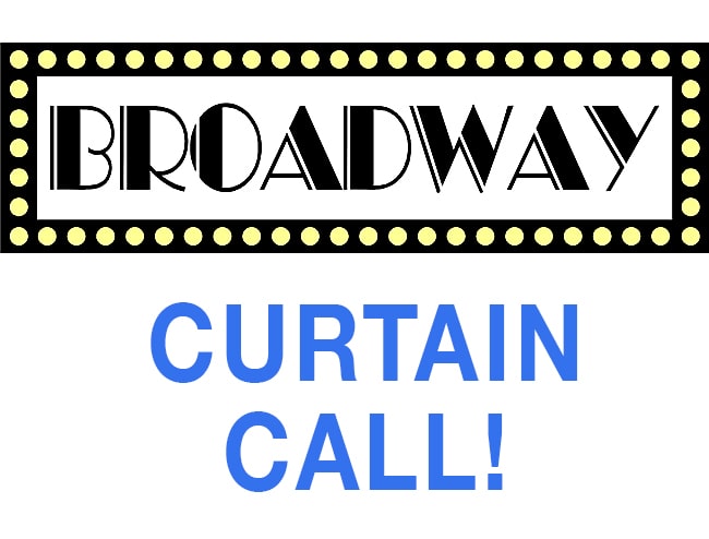 Broadway: Curtain Call!