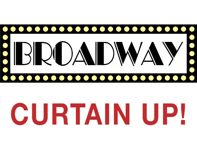 Broadway: Curtain Up!