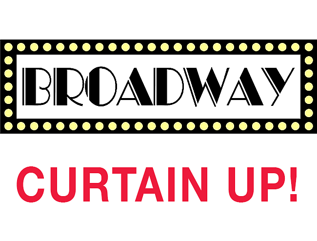 Broadway: Curtain Up!