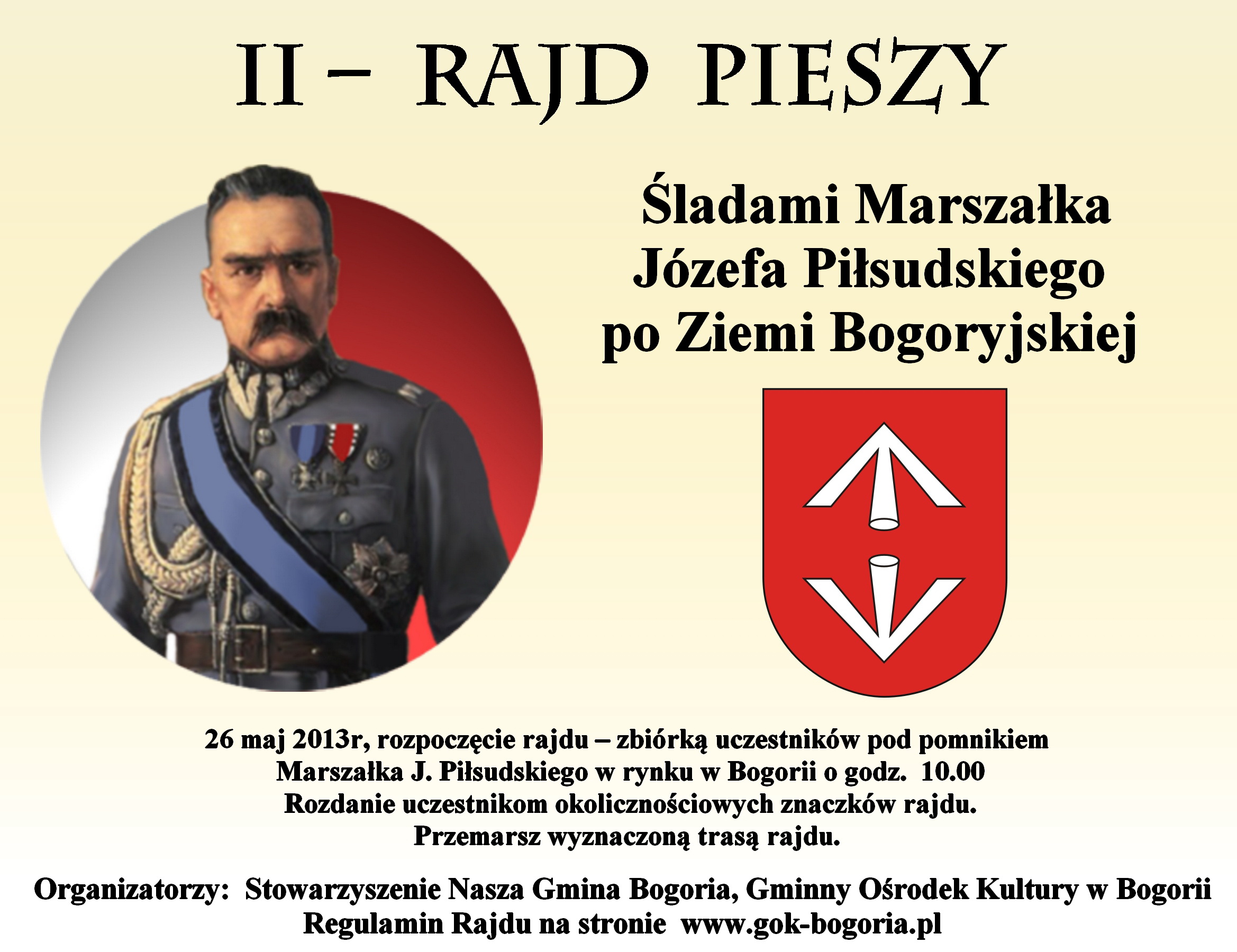 II Rajd Pieszy Śladami Marszałka Józefa Piłsudskiego po Ziemi Bogoryjskiej