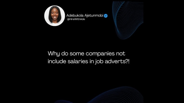 Career discussion graphic by Adebukola Ajetunmobi asking why some companies do not include salaries in job adverts.
