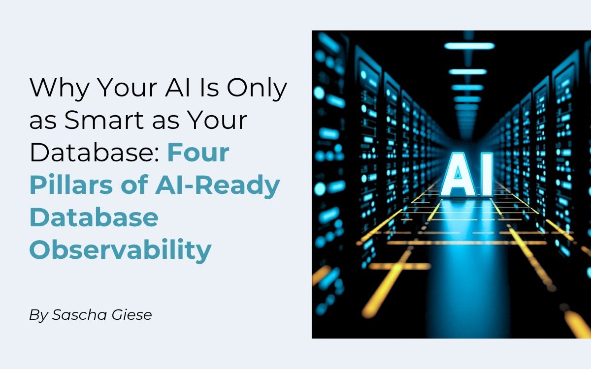 Why Your AI Is Only as Smart as Your Database: Four Pillars of AI-Ready ...