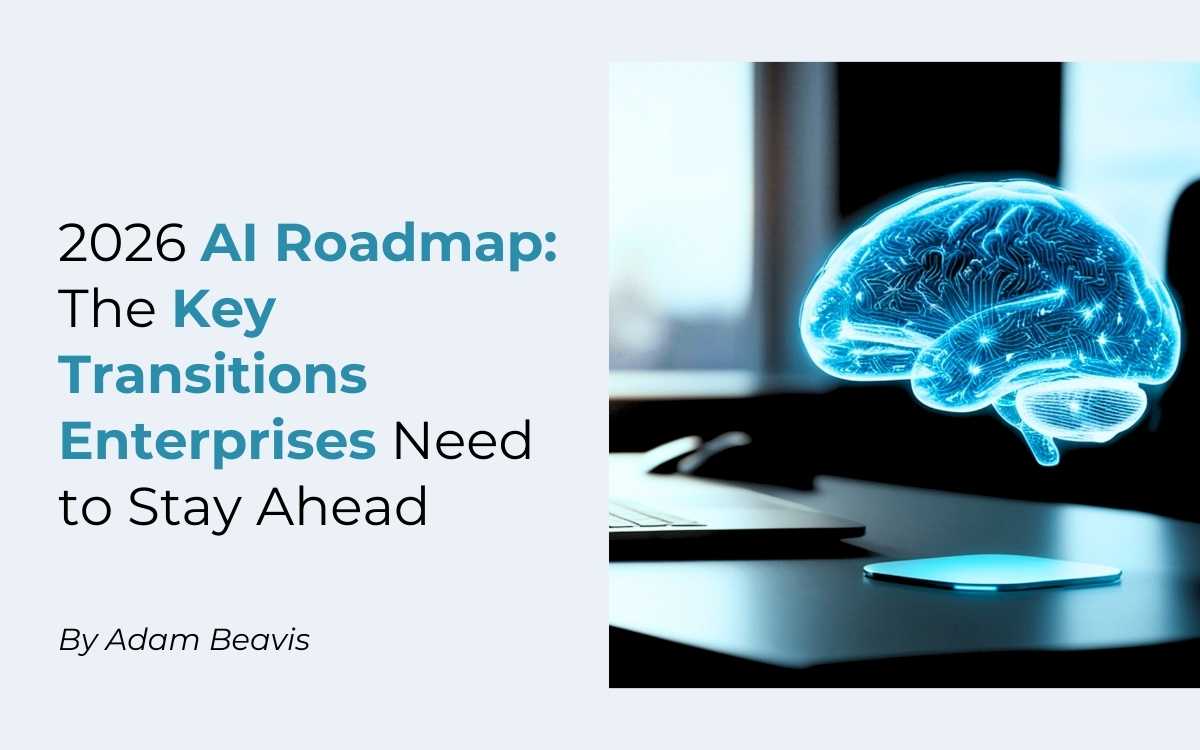 2026 AI Roadmap: The Key Transitions Enterprises