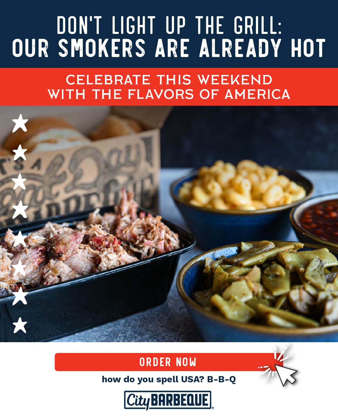 We've got the BBQ for July 4—order now! 