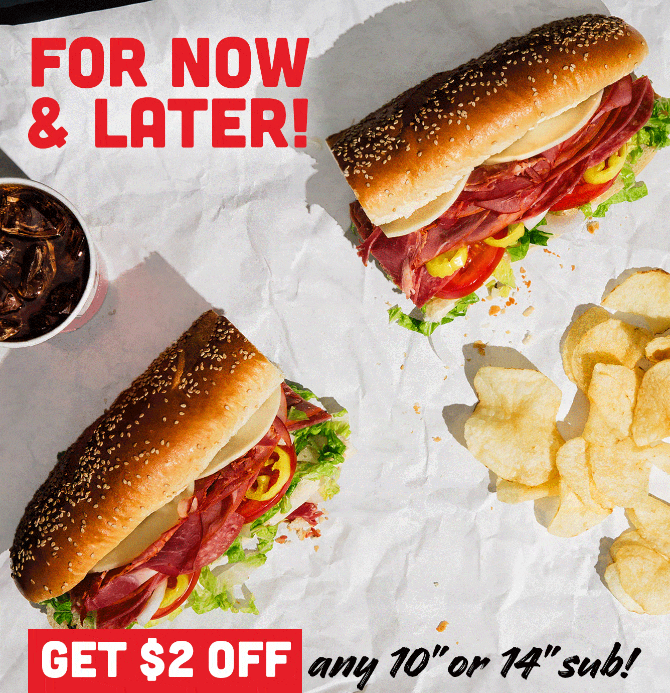 Go big! A sub for now & later! DiBella's Subs