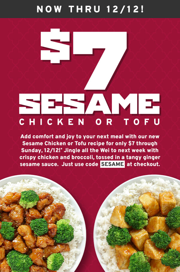 Pei Wei Coupon Code Try the new Sesame Chicken or Sesame Tofu tod