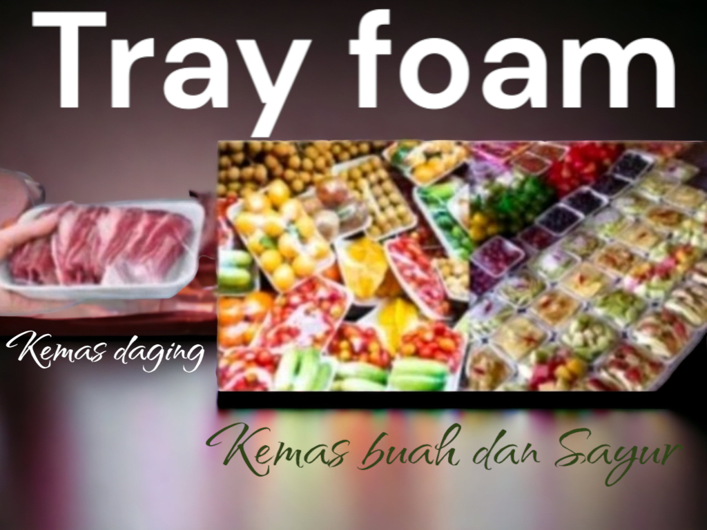 TRAY Foam produk TEF di qeong.com TRAY Foam produk TEF di qeong.com