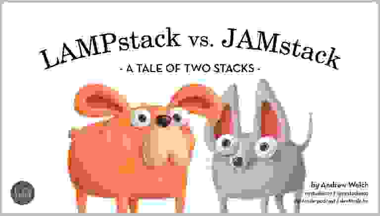 LAMPstack versus JAMstack