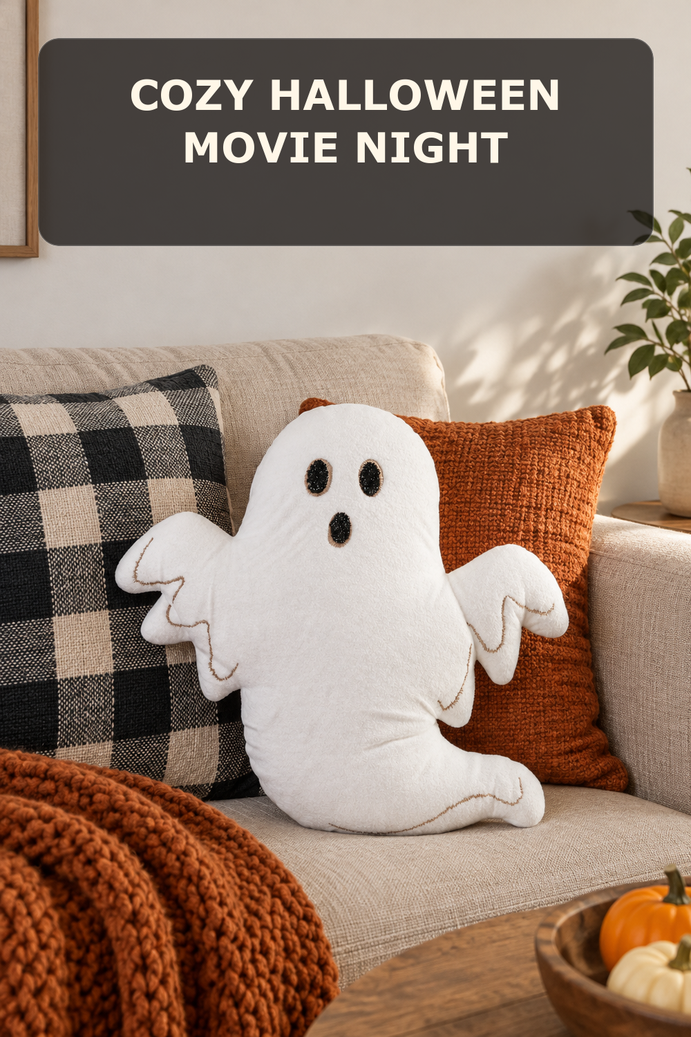 Ghost shaped pillow; styling inspiration