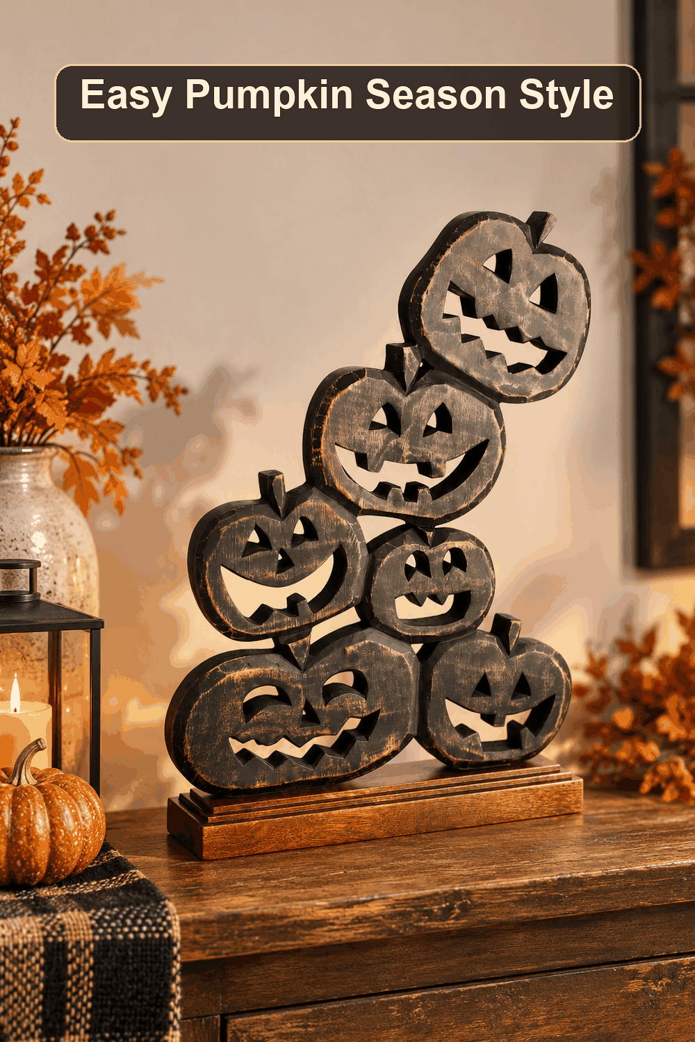 Styled Halloween home scene featuring the Stacked Metal Jack-o'-Lanterns, 17", with the words Easy Pumpkin Season Style in a dark banner above.