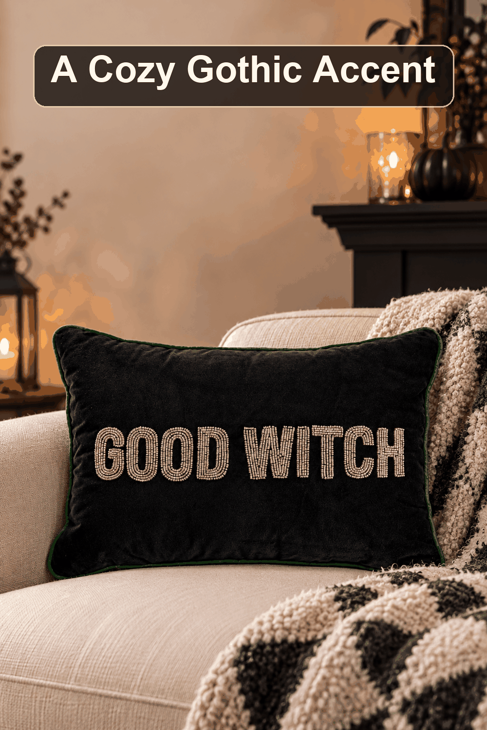 Styled Halloween home scene featuring the Reversible Good Witch/Bad Witch Embroidered Throw Pillow, 14x20, with the words A Cozy Gothic Accent in a dark banner above.