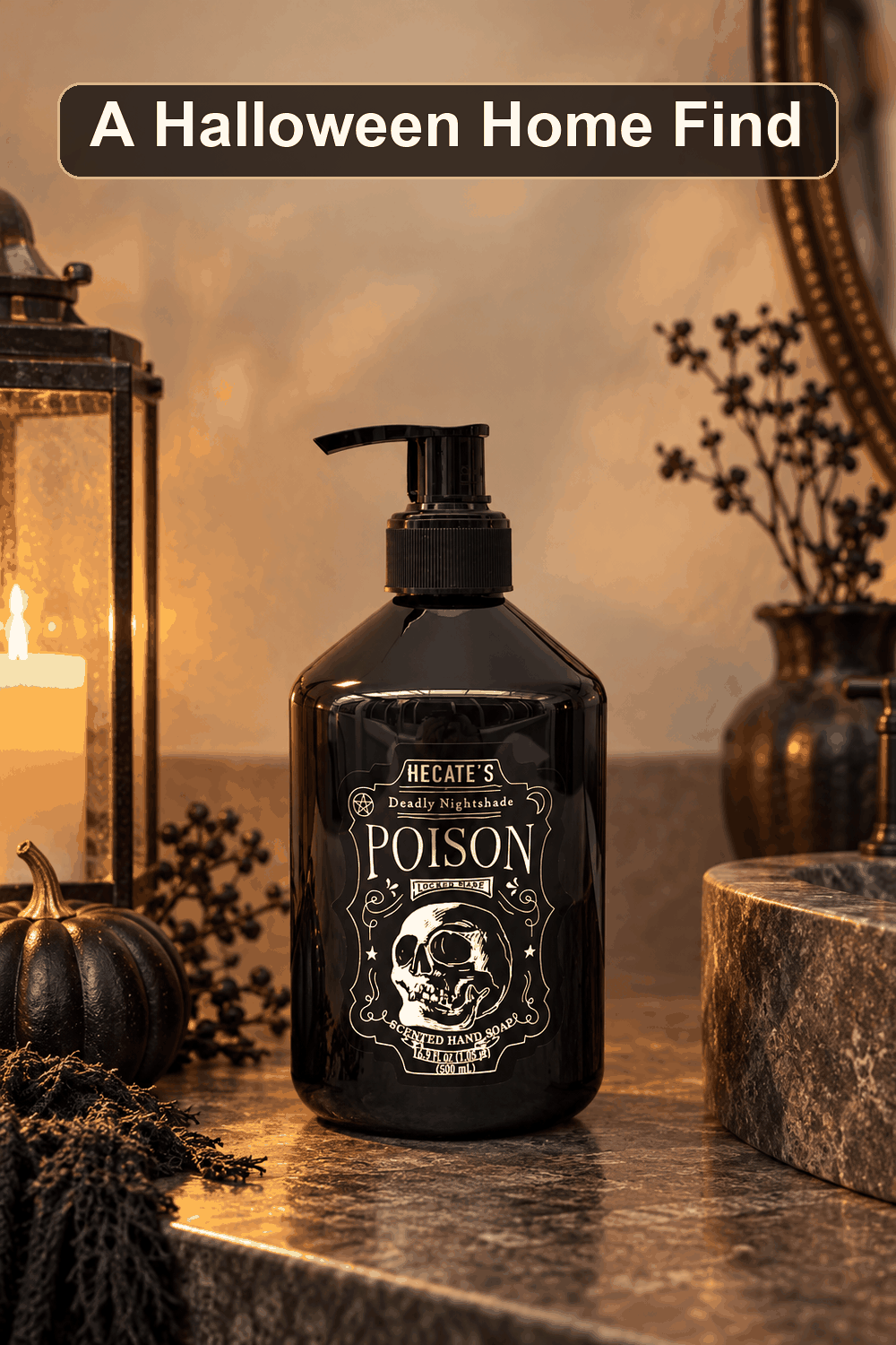 Styled Halloween home scene featuring the Metallic Vintage Potion Bottle Hand Soap 16.9 oz., with the words A Halloween Home Find in a dark banner above.