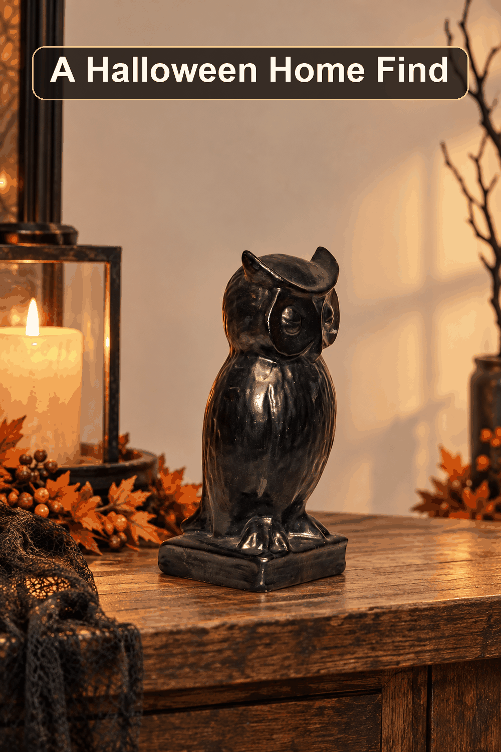 Styled Halloween home scene featuring the Black Ceramic Owl Decor, 8.7", with the words A Halloween Home Find in a dark banner above.