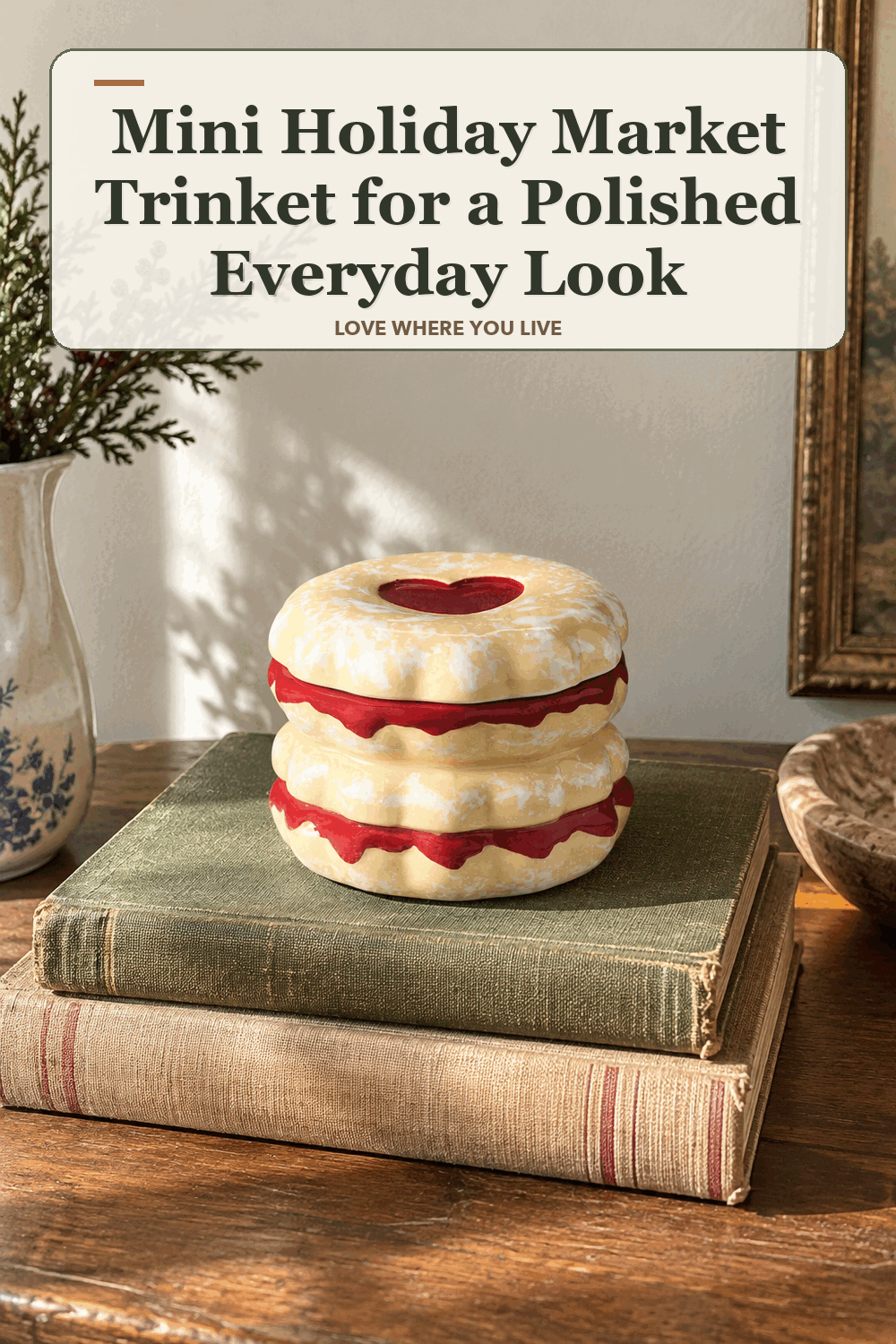 A realistic lived-in home scene featuring the exact Mini Holiday Market Trinket, beneath the words Mini Holiday Market Trinket for a Polished Everyday Look.