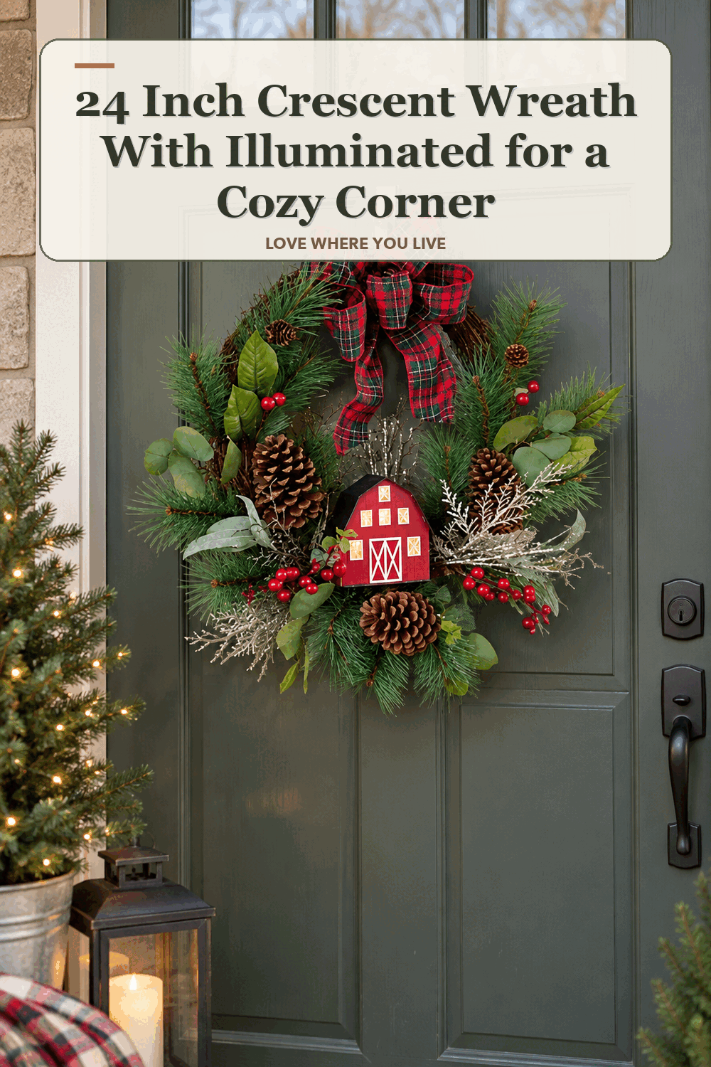 A realistic lived-in home scene featuring the exact Valerie 24 Inch Crescent Wreath with Illuminated Building, beneath the words 24 Inch Crescent Wreath With Illuminated for a Cozy Corner.