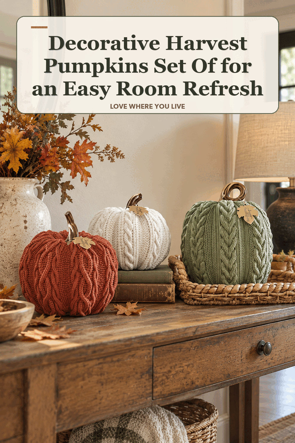 A realistic lived-in home scene featuring the exact Member's Mark Decorative Harvest Pumpkins Set of 3, beneath the words Decorative Harvest Pumpkins Set Of for an Easy Room Refresh.