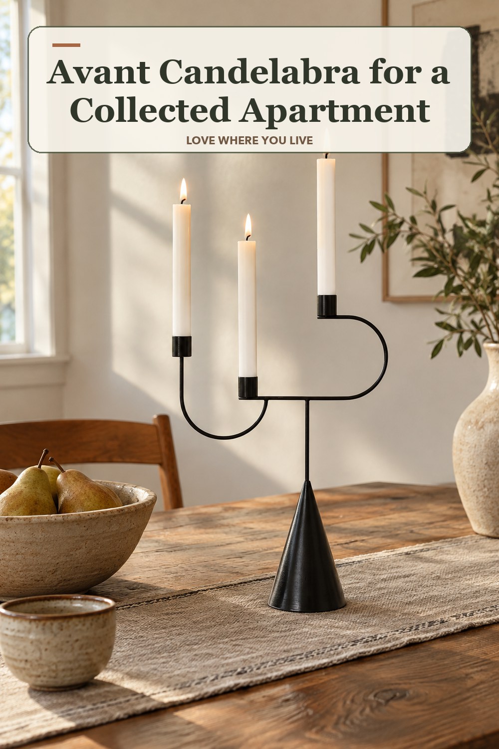 Warm natural-light apartment scene featuring the exact Avant Candelabra in shown finish, with the headline: Avant Candelabra for a Collected Apartment.