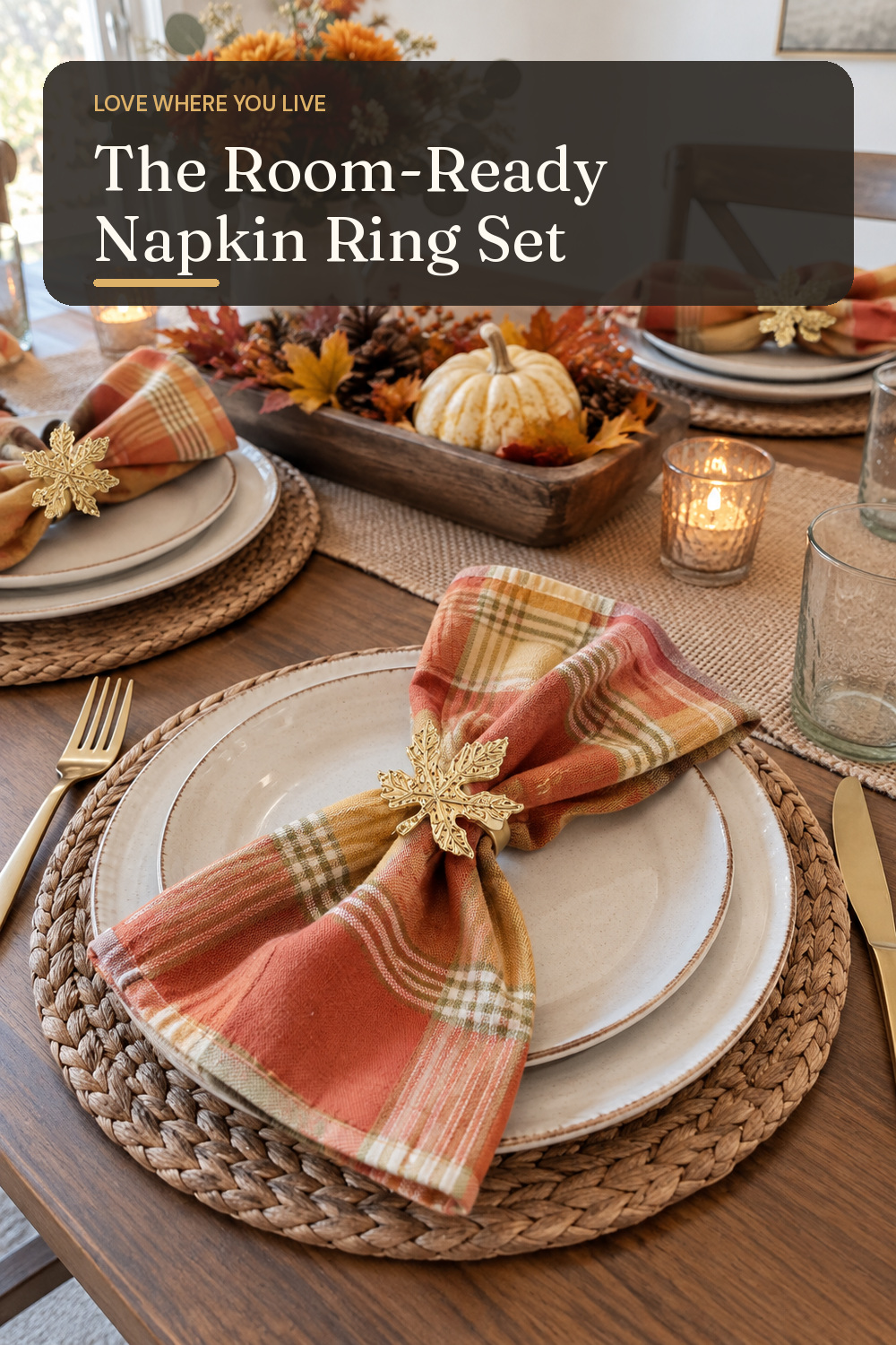A napkin ring set used in an everyday dining table set for fall with natural window light and practical everyday styling.