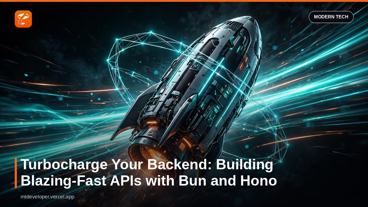 Turbocharge Your Backend: Building Blazing-Fast APIs with Bun and Hono