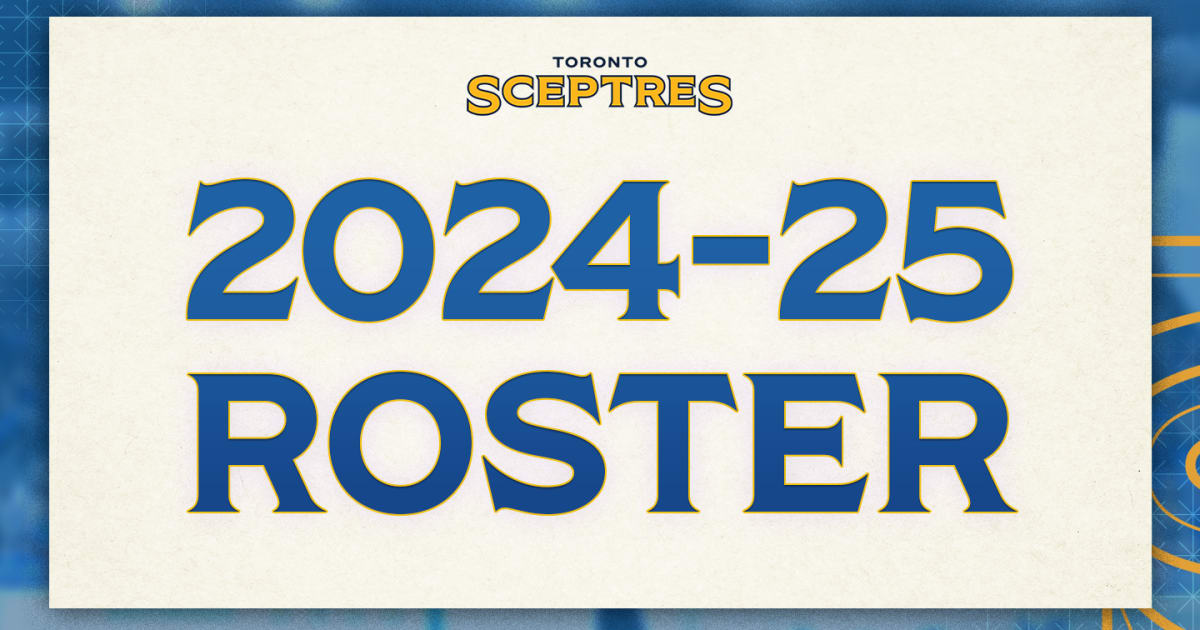 TORONTO SCEPTRES ANNOUNCE 202425 ROSTER PWHL Professional Women's