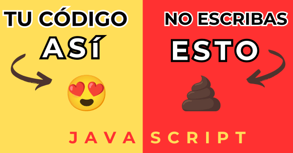 Mejora tu código JavaScript 🔥 7 Tips Muy Útiles