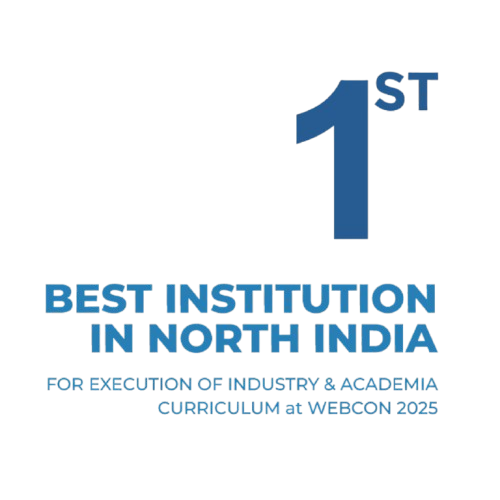 Ranked 1st Best Institution in North India for execution of industry & academia curriculum at WEBCON 2025