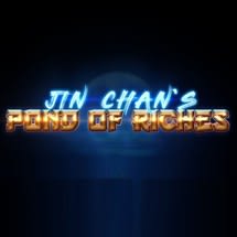 Jin Chans Pond of Riches 