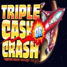 Triple Cash or Crash