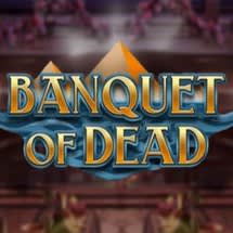 Banquet of Dead 