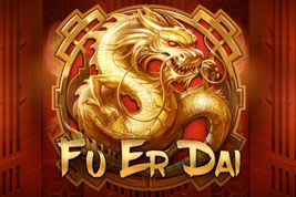 Fu Er Dai Slot Fu Er Dai Slot