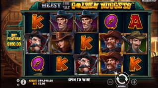 Heist for the Golden Nuggets Slot Heist for the Golden Nuggets Slot