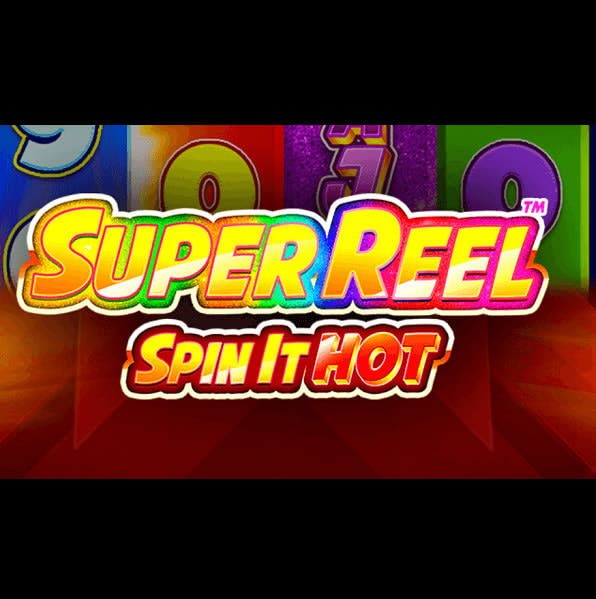 Super Reel - Spin It Hot