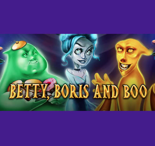 Betty, Boris and Boo