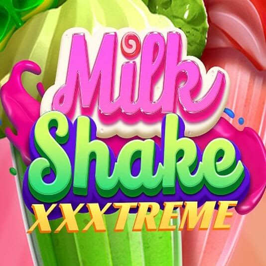 Milkshake XXXtreme