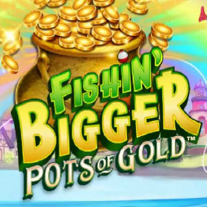 203c3fa3a749c816560b47490c79952bFishin BIGGER Pots Of Gold Slot