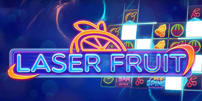 Laser Fruit