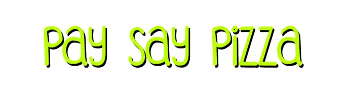 Pay Say Pizza, main photo