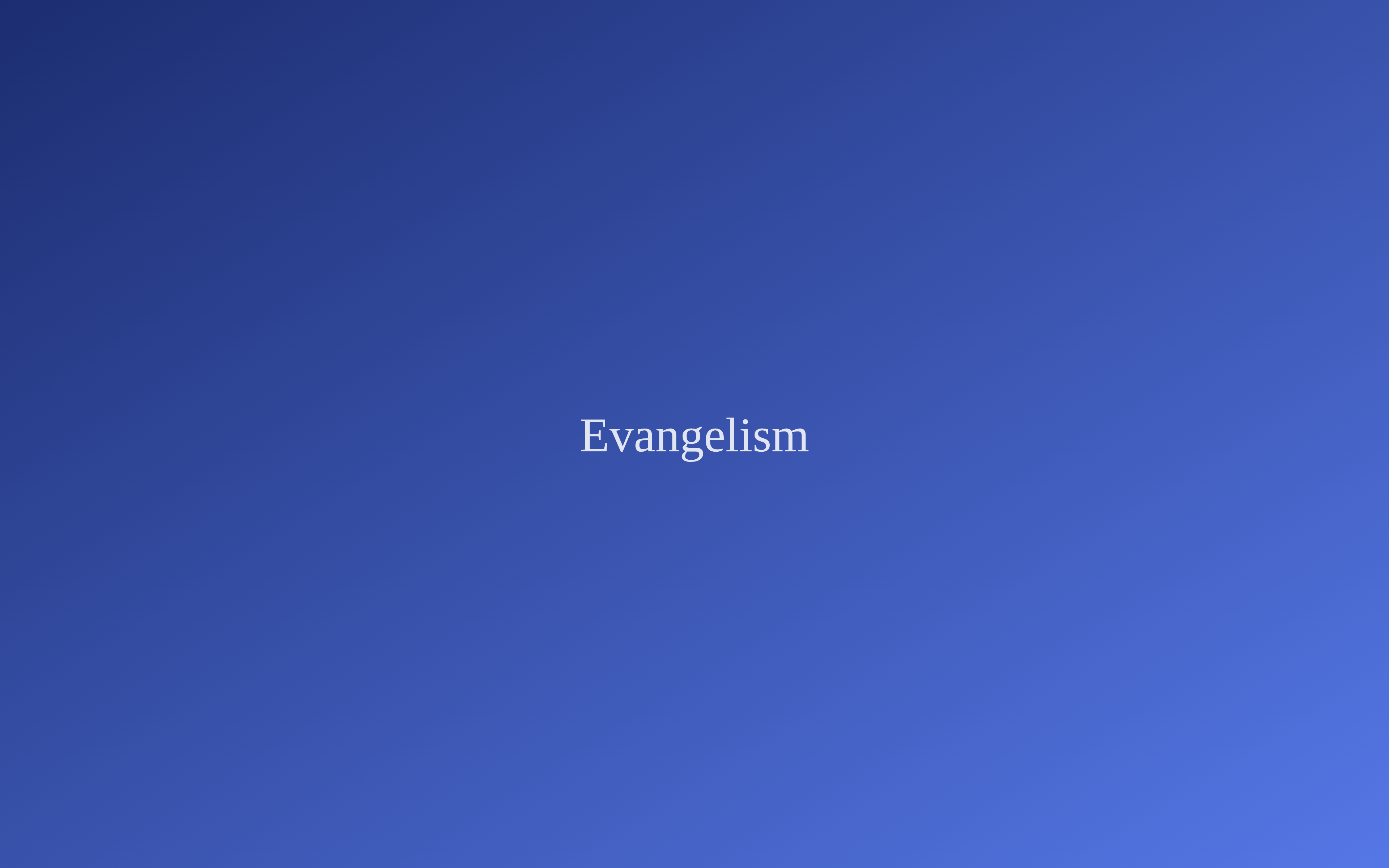 Evangelism