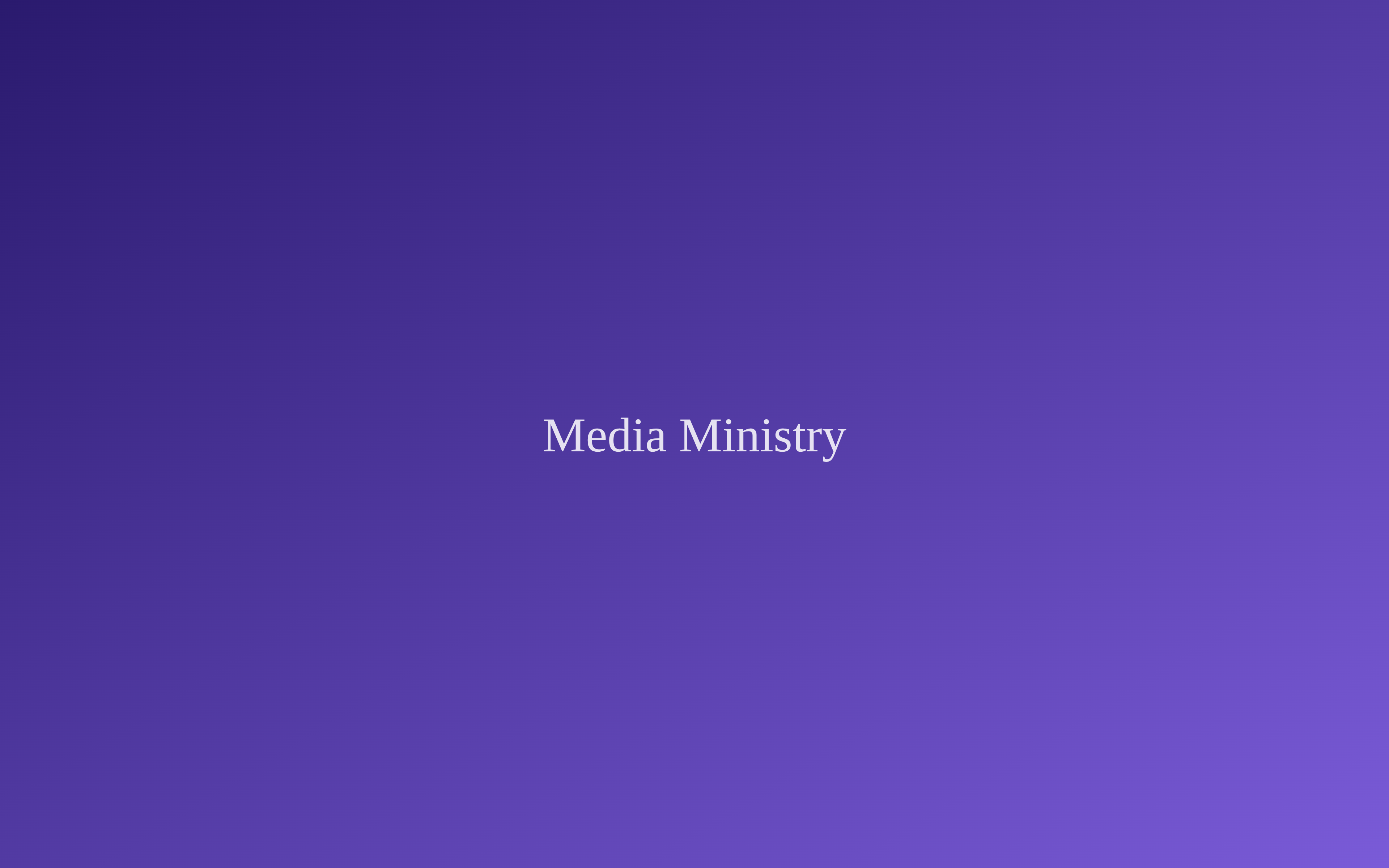 Media Ministry
