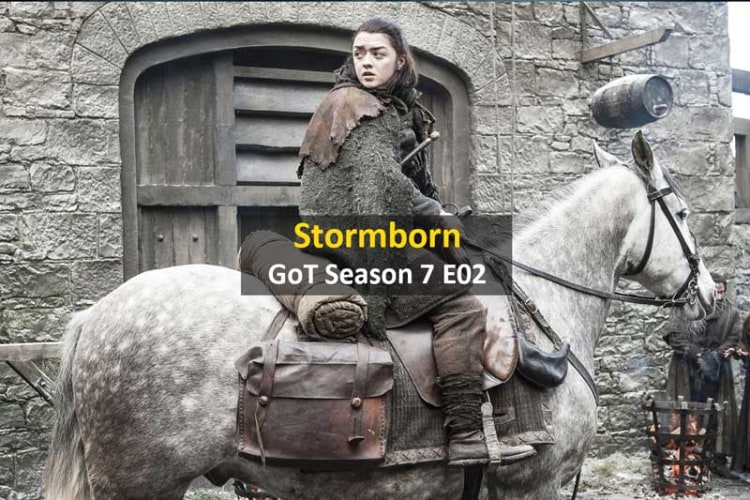 A Quick Recap of Stormborn – Game of Thrones Season 7 Episode 2
