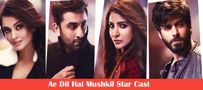 ae-dil-hai-mushkil-star-cast