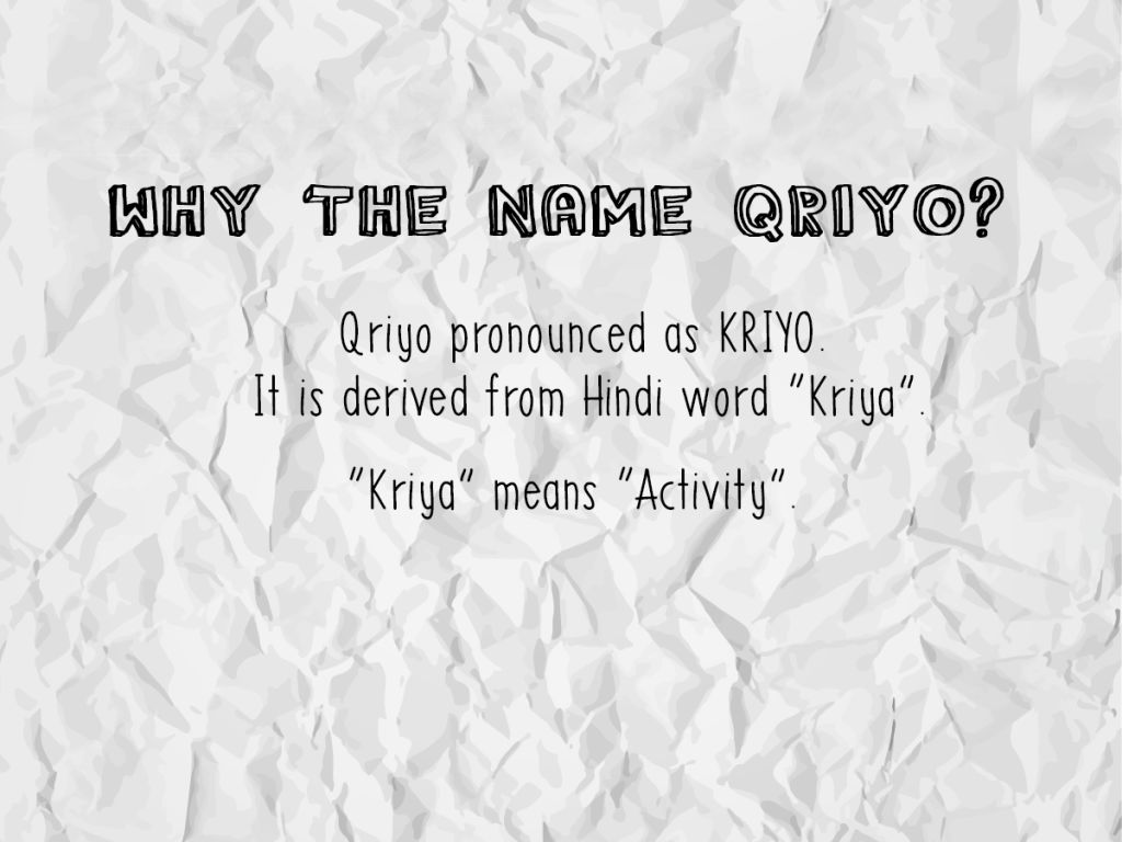 Why Qriyo is called Qriyo?