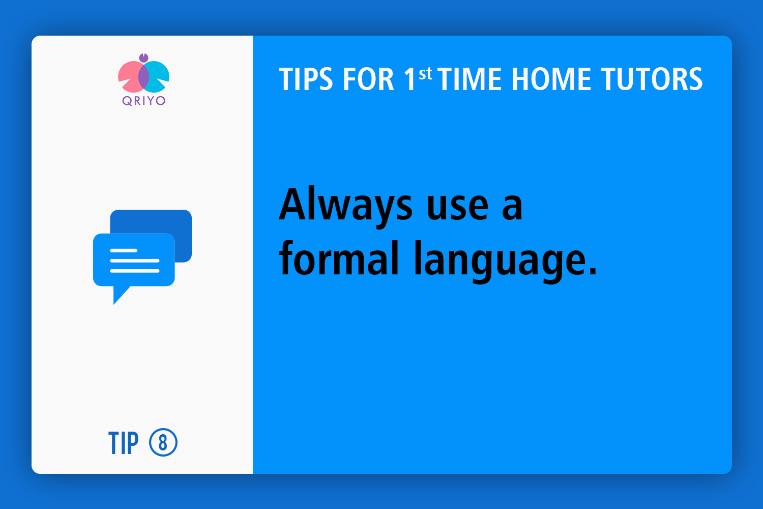 Always try to a formal language.