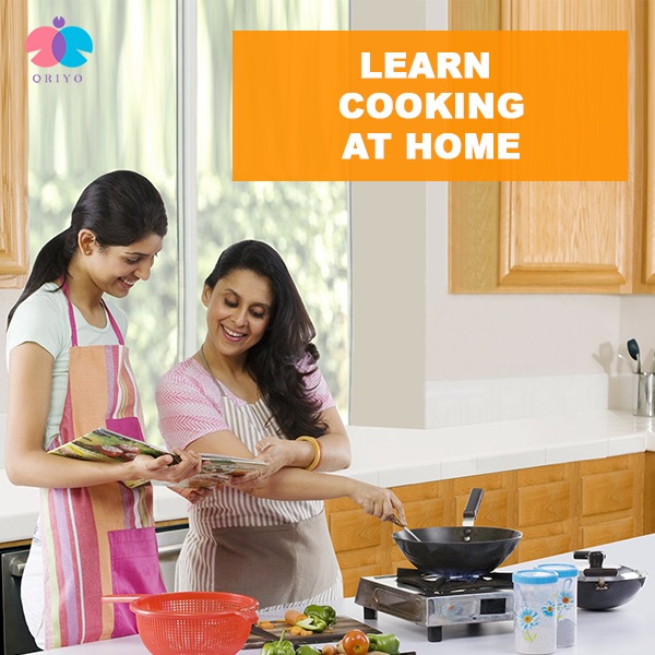 Learn cooking at home.