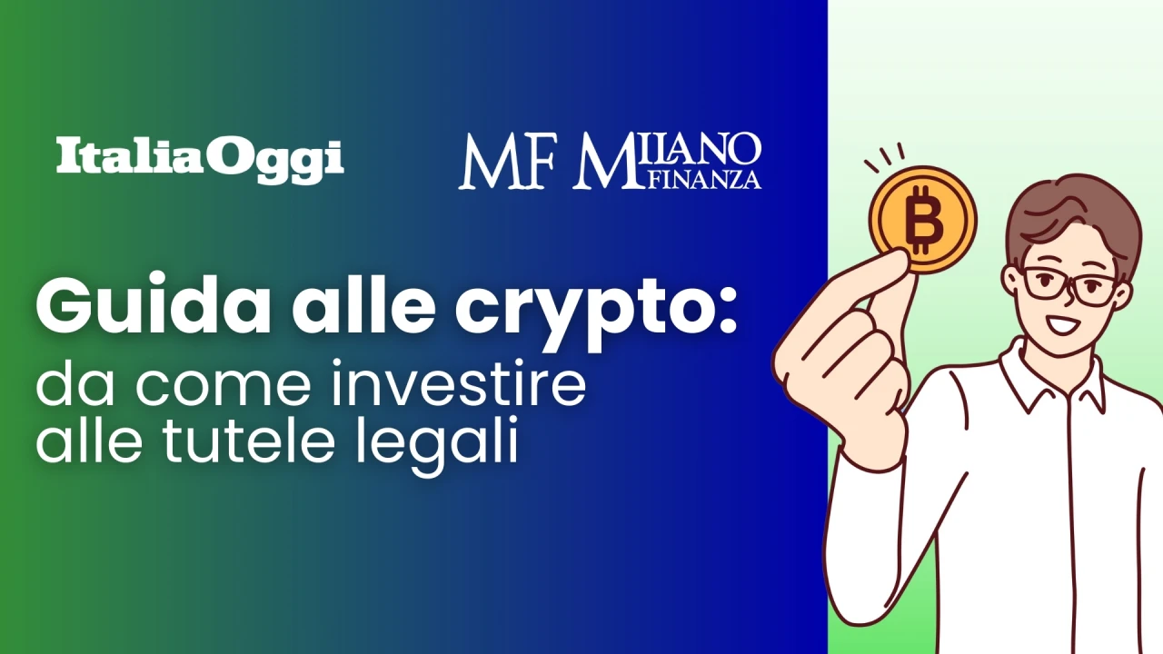 Guida alle crypto: da come investire alle tutele legali