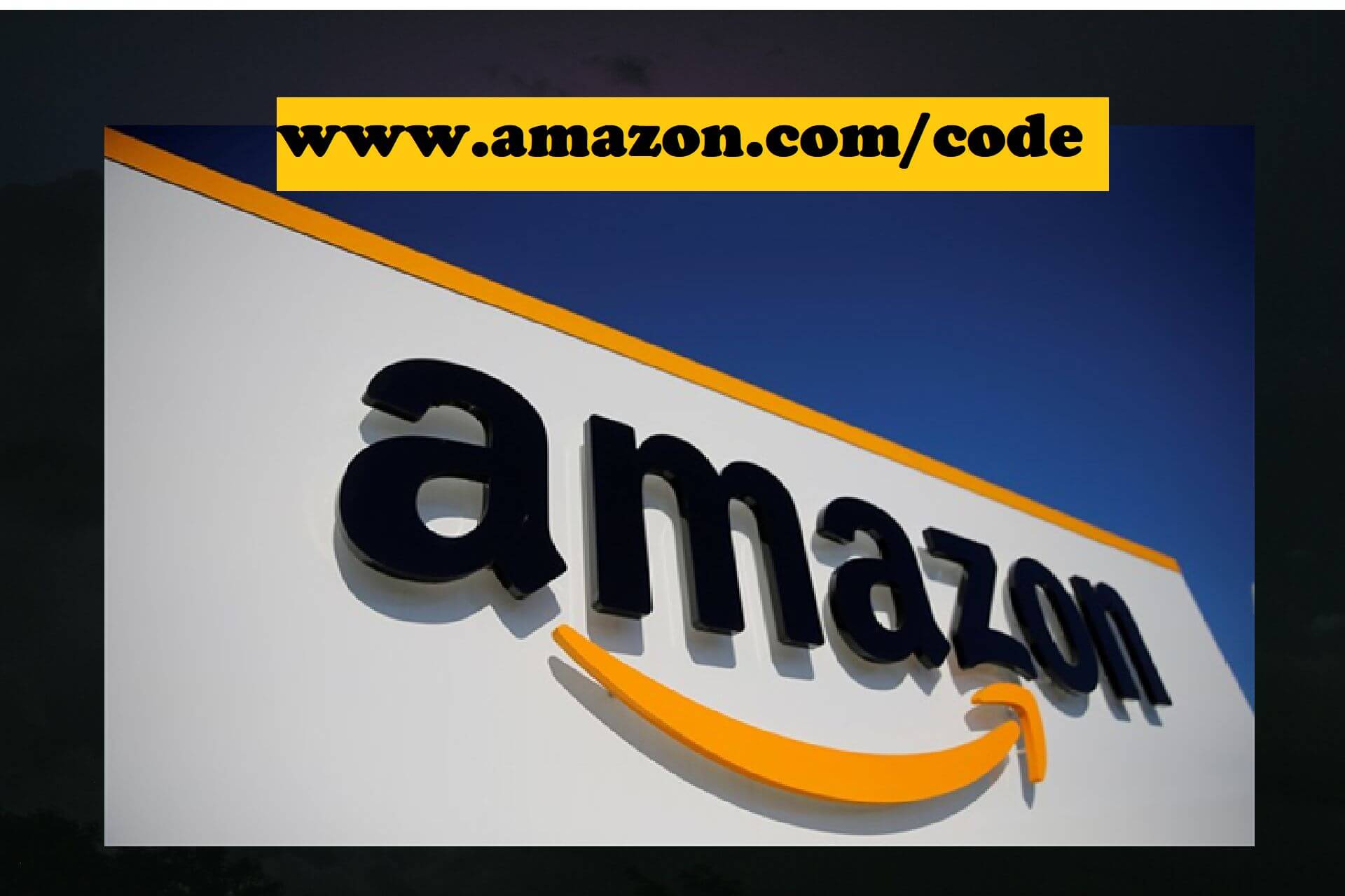 www.amazon.com/code - Enter Code - amazon.com/code Verification