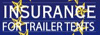 Insurance for Trailer Tents