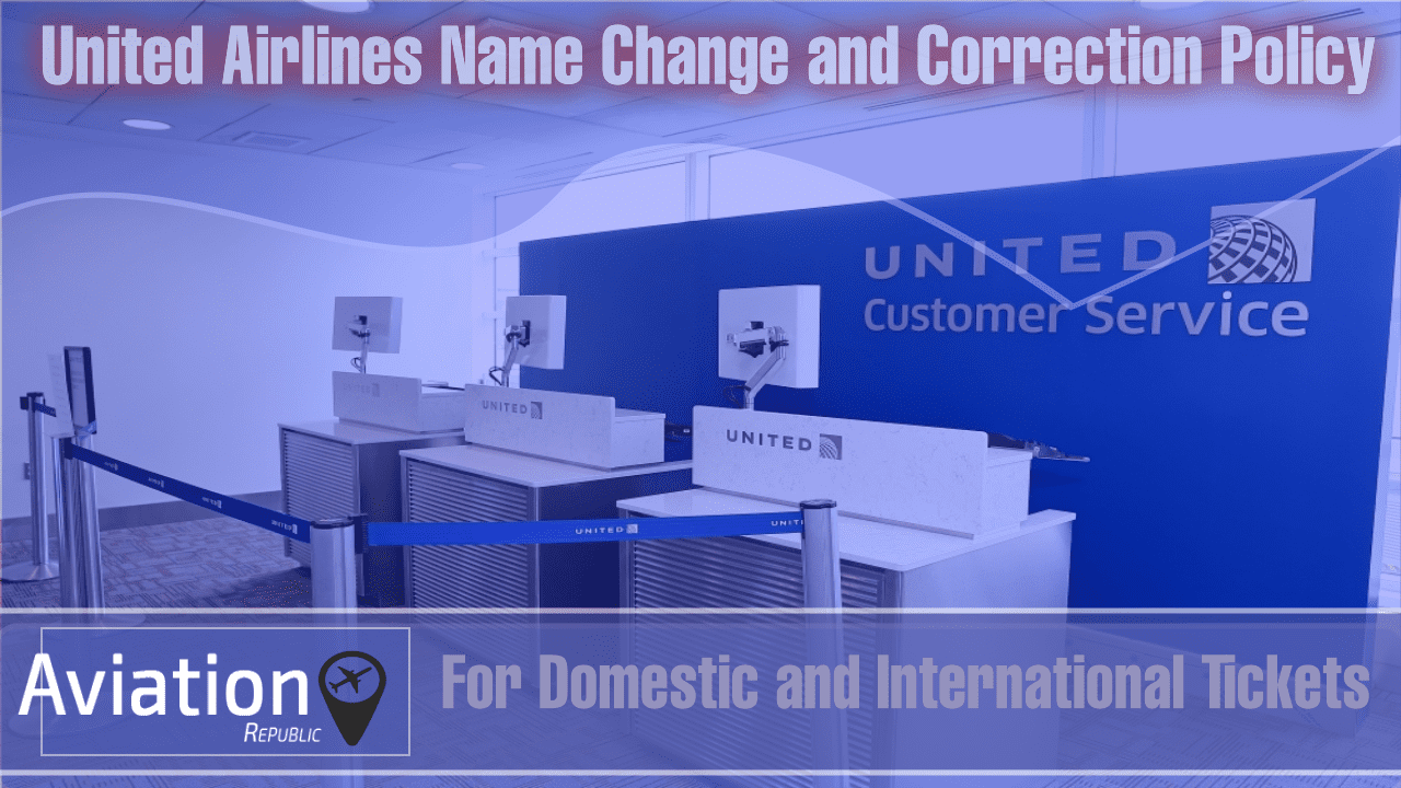 United Airlines Name Change and Correction Policy_00000