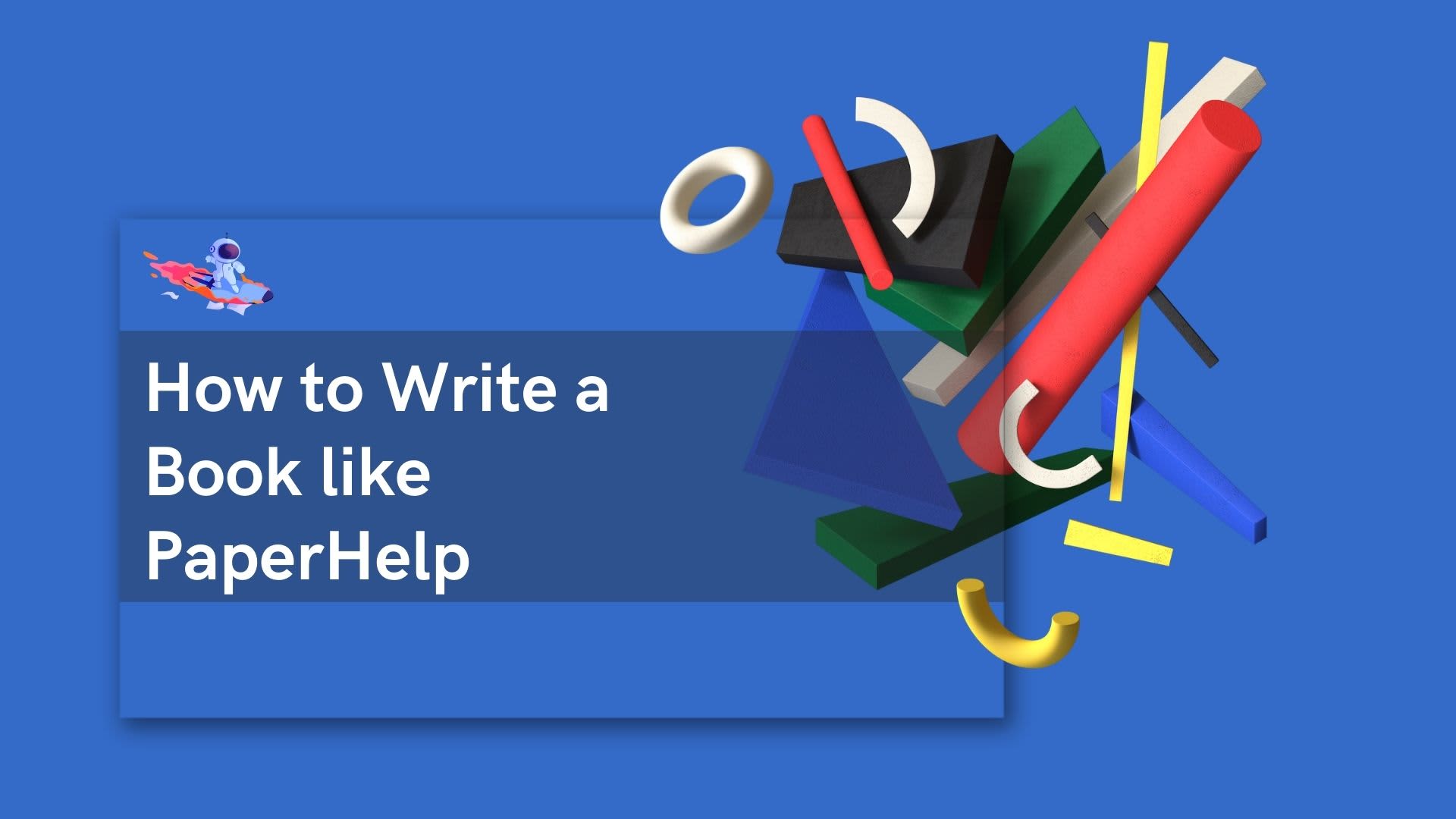 How to Write a Book like PaperHelp